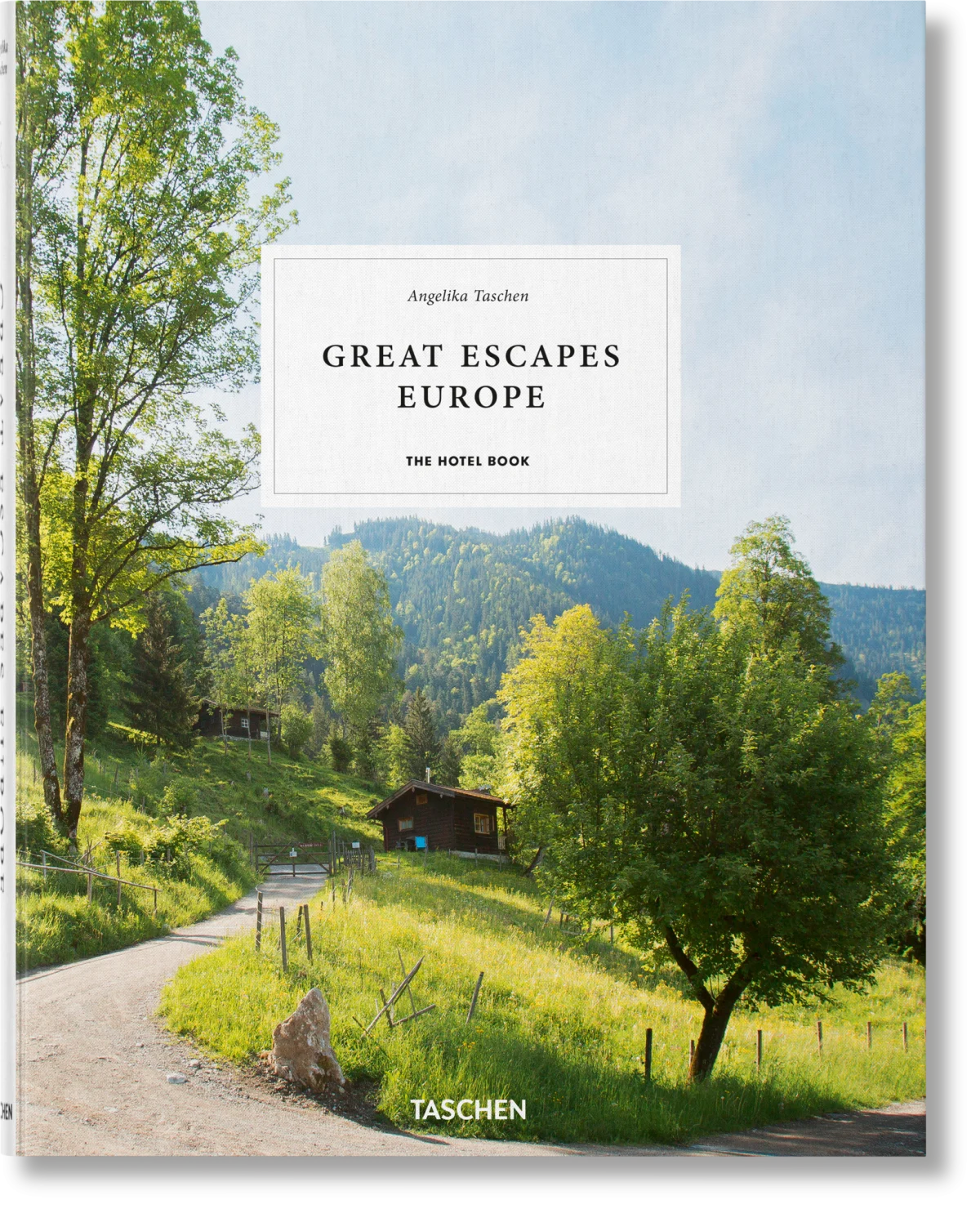 Book Great Escapes Europe: The Hotel Book