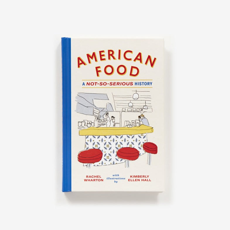 Book American Food: Not So Serious History