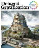 Magazine - Delayed Gratification