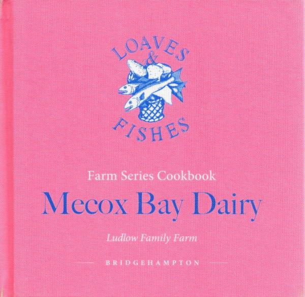 Book Farm Series: Mecox bay Dairy