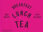 Book Breakfast, Lunch, Tea With Children