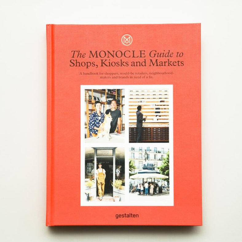Book The Monocle Guide to Shops, Kiosks and Markets