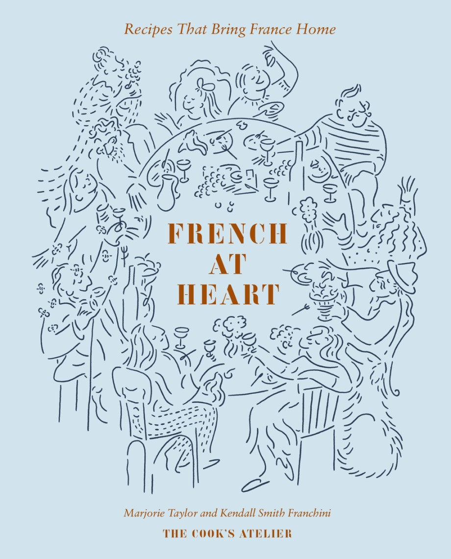 Book French at Heart: Recipes that bring France home