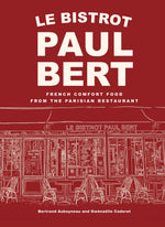 Book Le Bistrot Paul Bert: French Comfort Food