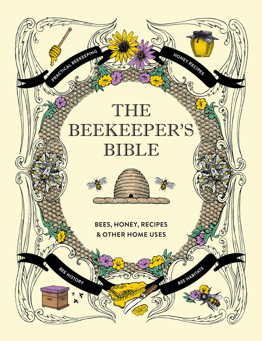 Book The Beekeepers Bible: Bees, Honey, Recipes & Other Home Uses
