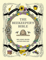 Book The Beekeepers Bible: Bees, Honey, Recipes & Other Home Uses