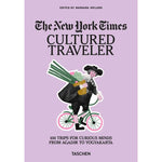 Book New York Times. Cultured Traveler. 100 Trips for Curious Minds