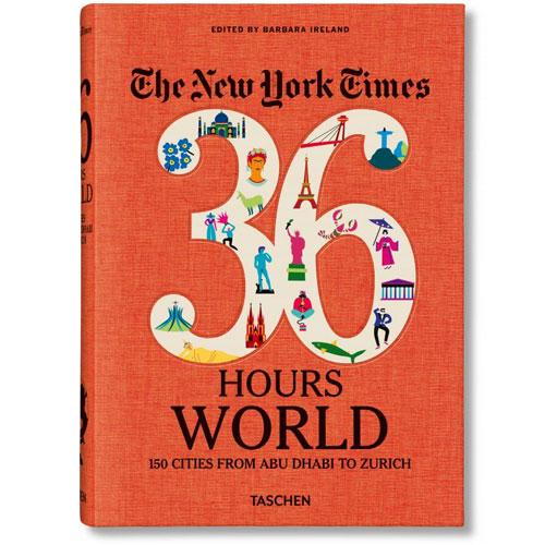 Book New York Times 36 Hours. World. 150 Cities