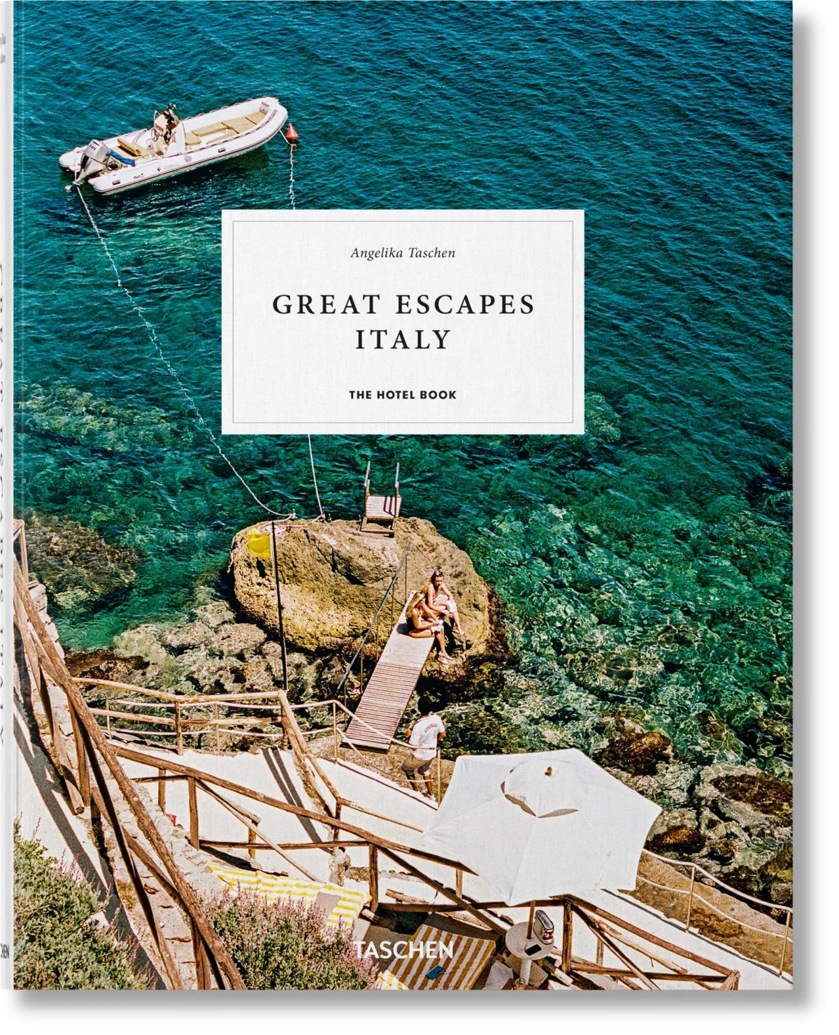 Book Great Escapes Italy. The Hotel Book